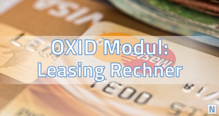 OXID Leasing als Modul-Erweiterung